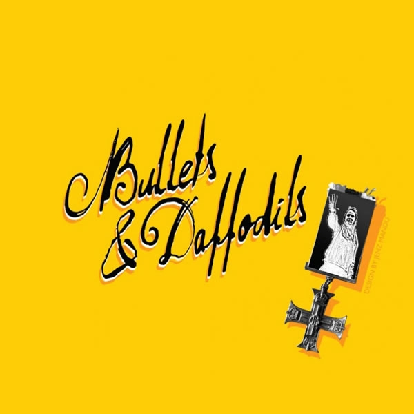 Bullets and Daffodils: Wilfred Owen